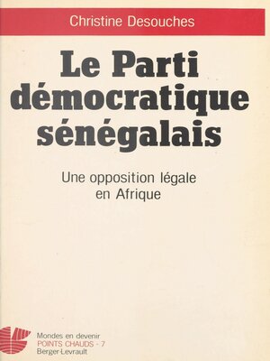 cover image of Le Parti démocratique sénégalais